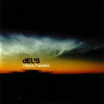 dEUS - 7 days, 7 weeks (2005)