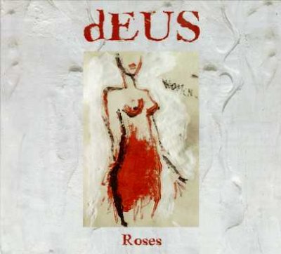 dEUS - Roses (1997)