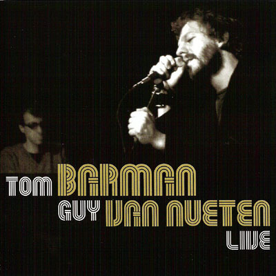 Tom Barman & Guy Van Nueten Live (2003)